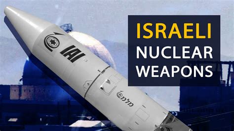 israel nuclear weapons arsenal